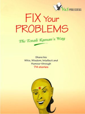 cover image of Fix Your Problems the Tenali Raman's Way